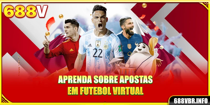 Aprenda sobre apostas em futebol virtual