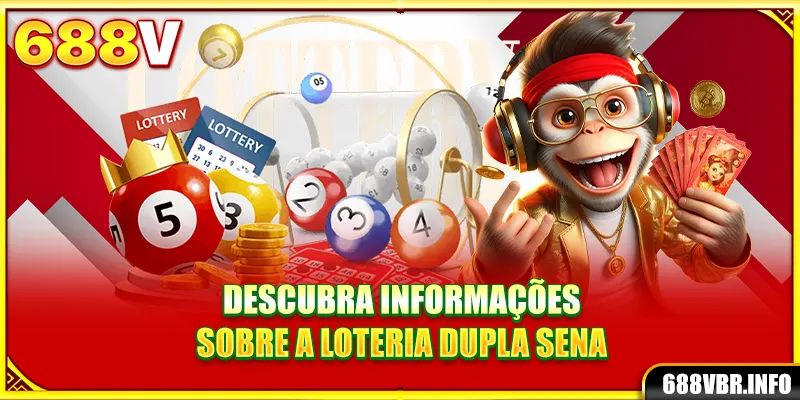 Descubra informações sobre a loteria Dupla Sena
