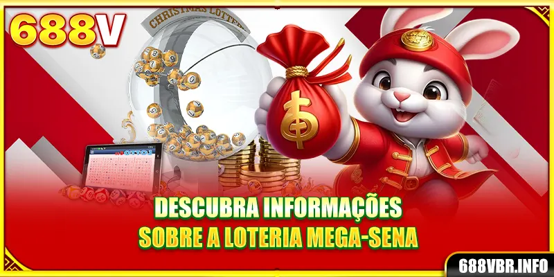 Descubra informações sobre a loteria Mega-Sena