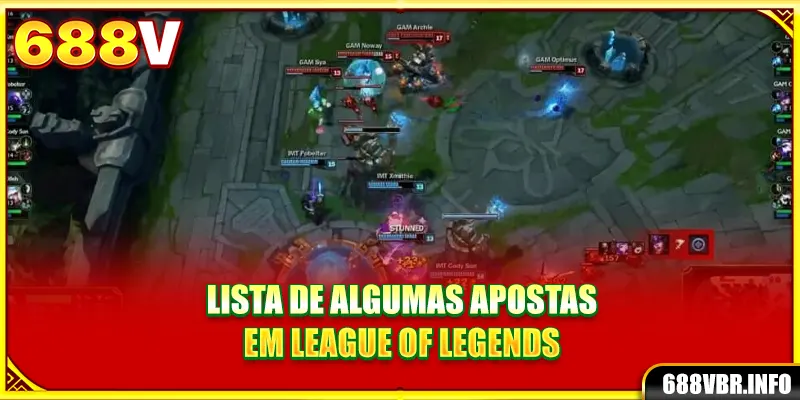 Lista de algumas apostas em League of Legends