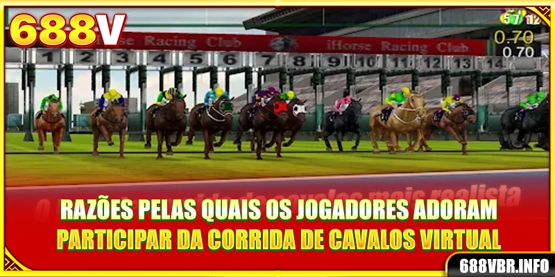 Razões pelas quais os jogadores adoram participar da Corrida de cavalos virtual