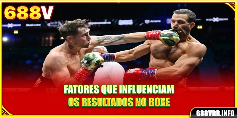 Fatores que influenciam os resultados no boxe