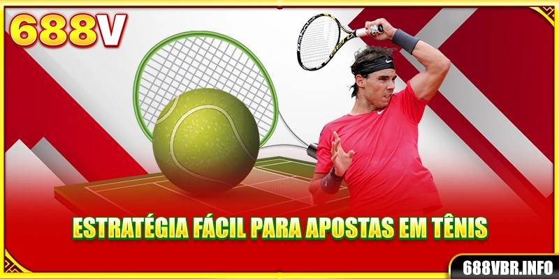 Estratégia fácil para apostas em tênis