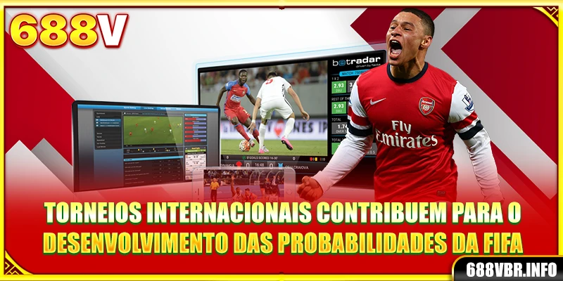 Torneios internacionais contribuem para o desenvolvimento das probabilidades da FIFA